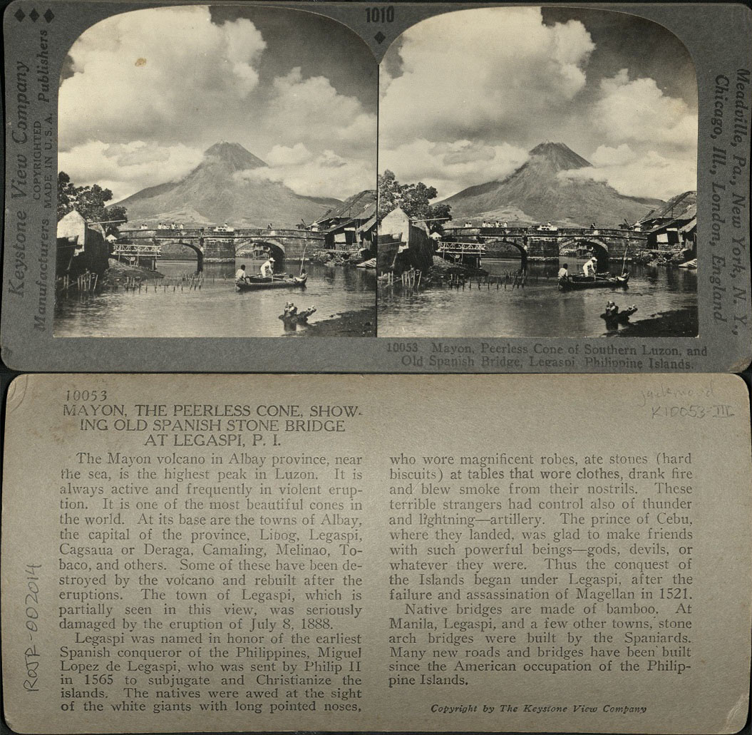 Mayon, Peerless Cone of Southern Luzon, and Old Spanish Bridge, Legaspi, Philippine Islands.